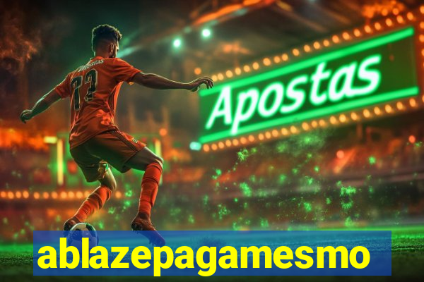 ablazepagamesmo