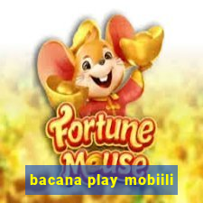 bacana play mobiili