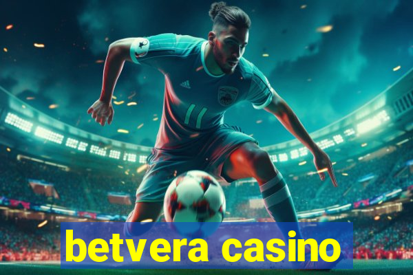 betvera casino