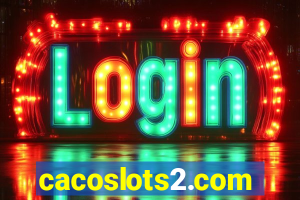 cacoslots2.com