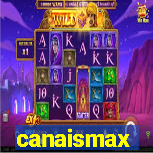 canaismax