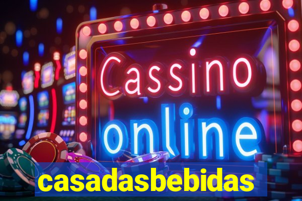 casadasbebidas