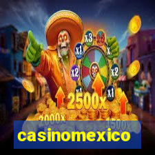 casinomexico