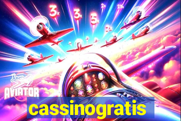 cassinogratis