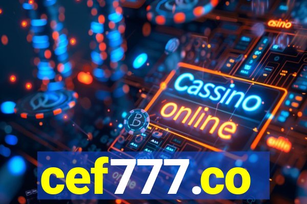 cef777.co