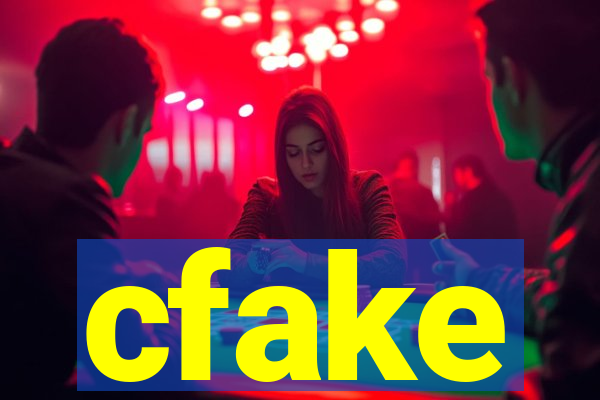 cfake