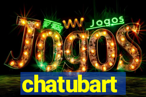 chatubart