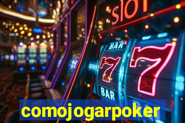 comojogarpoker