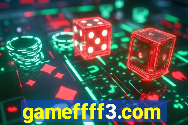 gameffff3.com