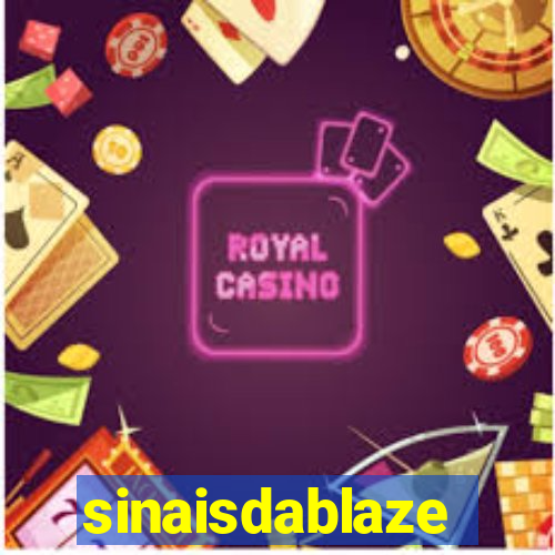 sinaisdablaze