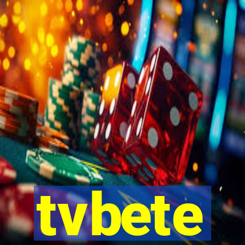 tvbete