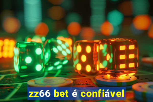 zz66 bet é confiável