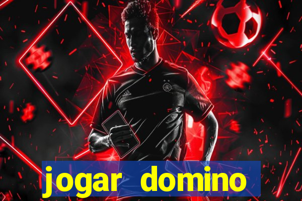 jogar domino valendo dinheiro