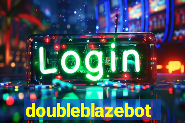 doubleblazebot