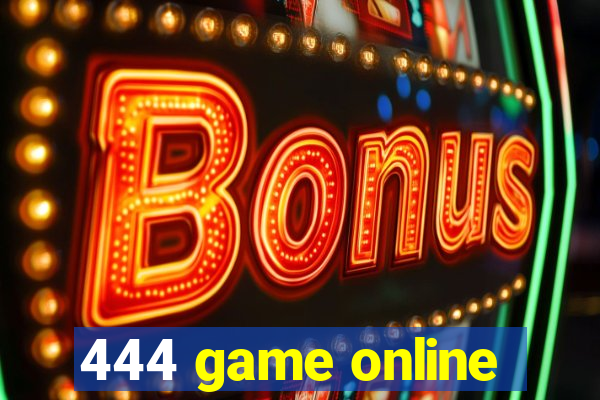 444 game online