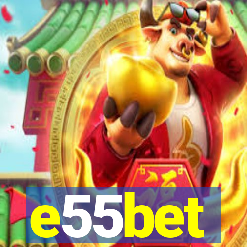 e55bet