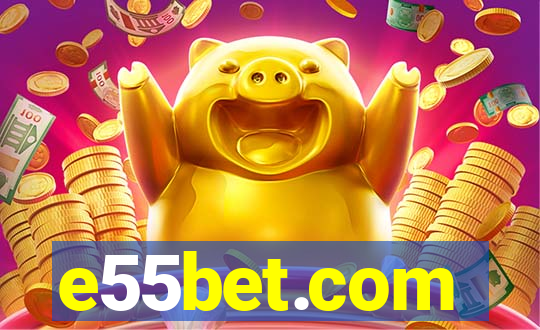 e55bet.com