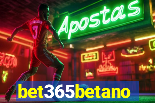 bet365betano