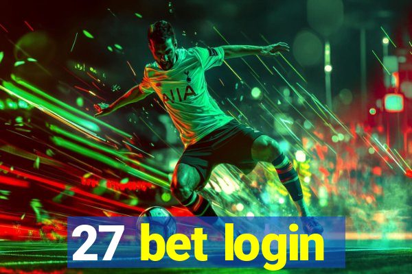 27 bet login