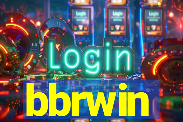 bbrwin