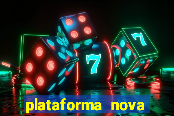 plataforma nova pagando no cadastro sem depósito