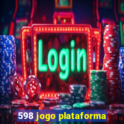 598 jogo plataforma