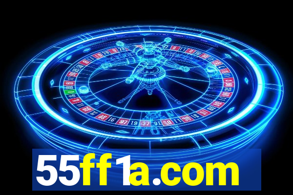 55ff1a.com