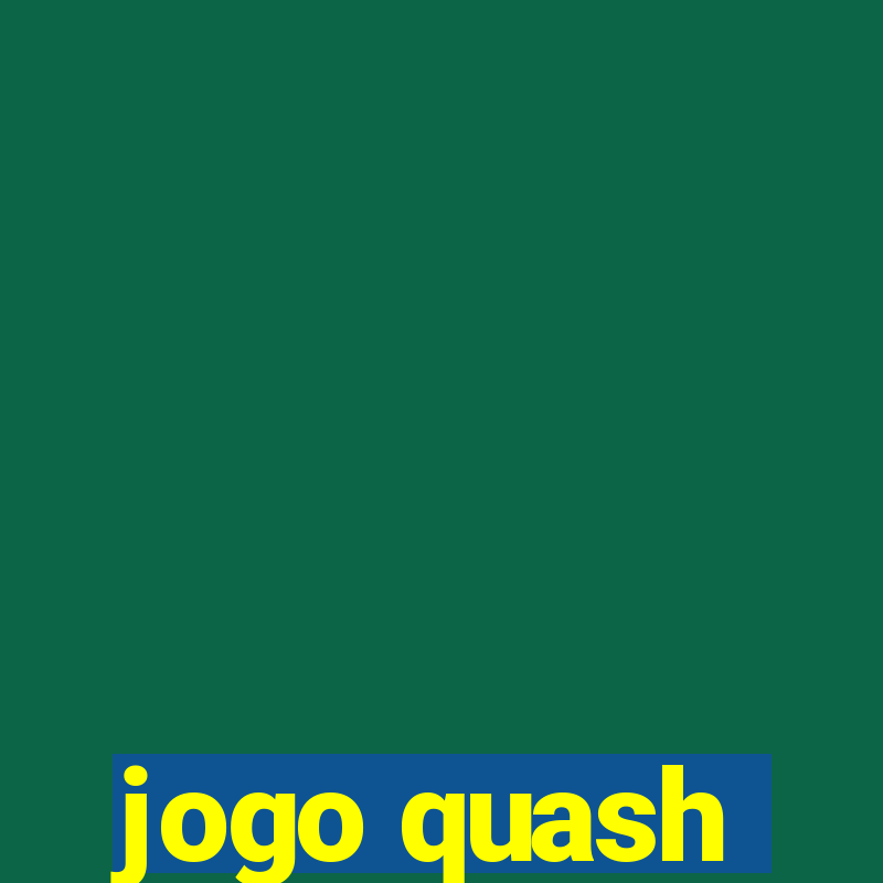 jogo quash