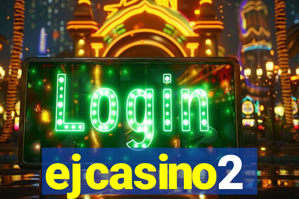 ejcasino2