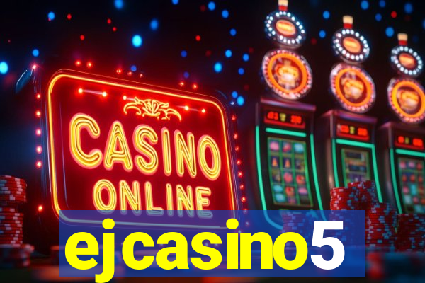 ejcasino5