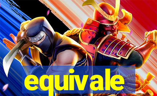 equivale