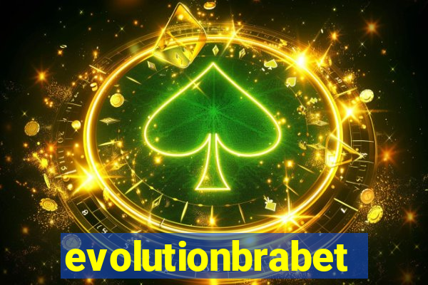 evolutionbrabet