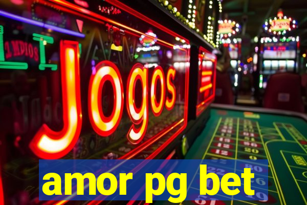 amor pg bet