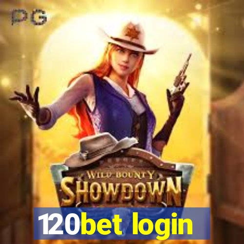 120bet login