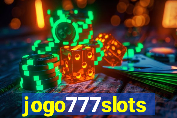 jogo777slots