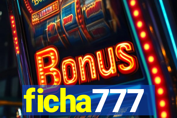 ficha777