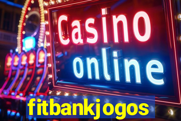 fitbankjogos