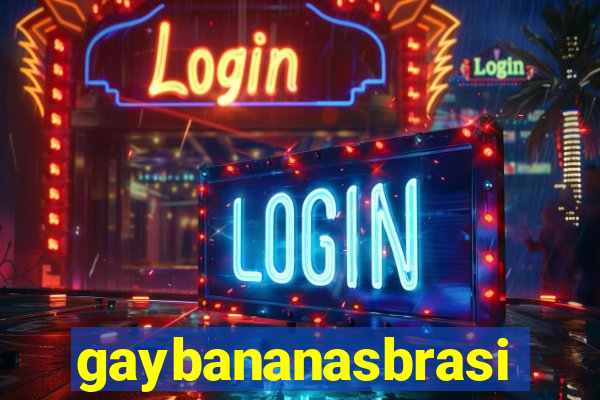 gaybananasbrasil