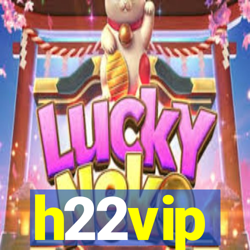 h22vip