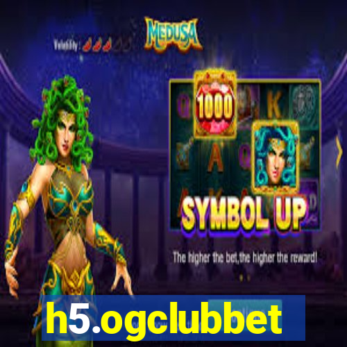 h5.ogclubbet