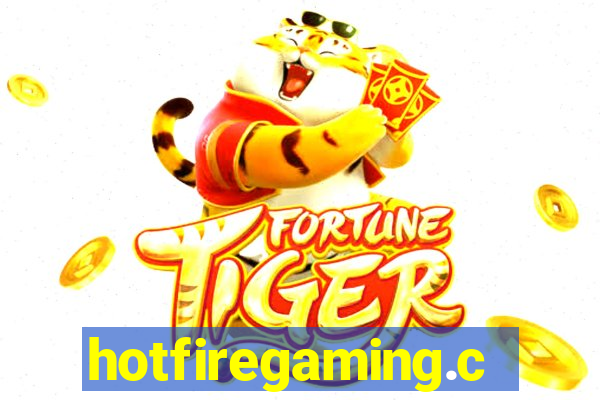 hotfiregaming.com