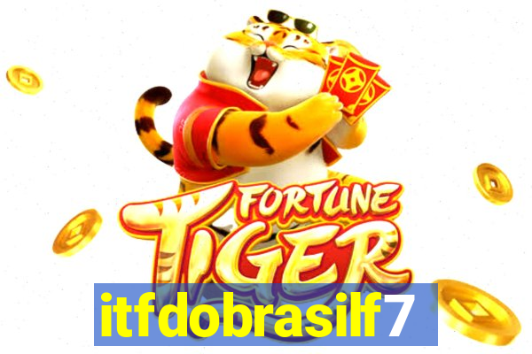 itfdobrasilf7