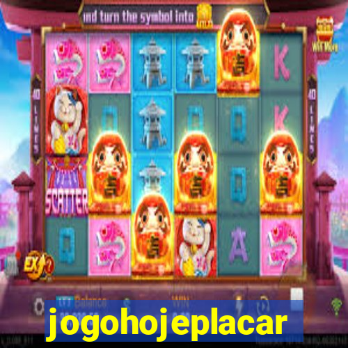 jogohojeplacar