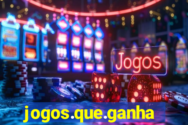 jogos.que.ganham.dinheiro