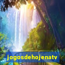 jogosdehojenatv