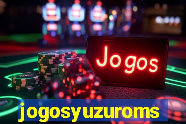 jogosyuzuroms