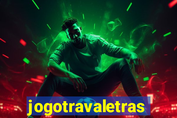 jogotravaletras