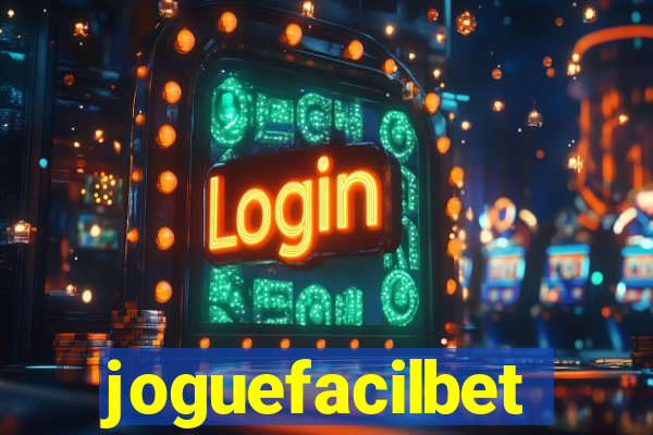 joguefacilbet