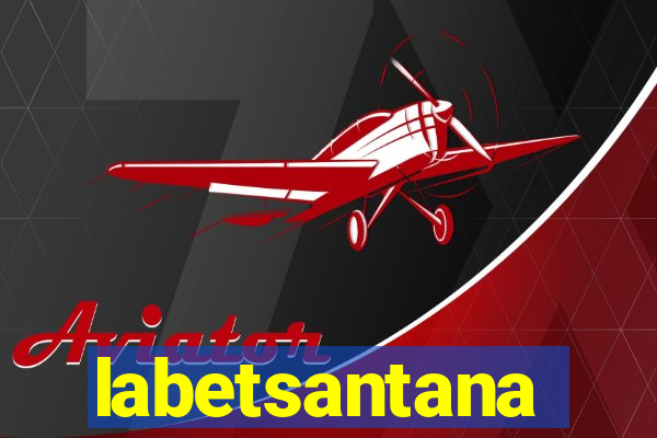 labetsantana