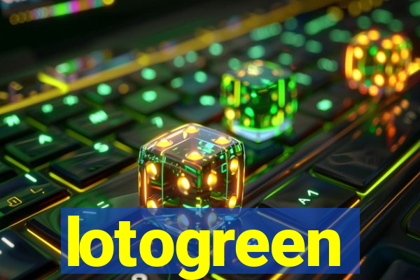 lotogreen